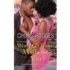 Cheris Hodges Won't Go Home Without You (Tascabile)