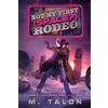 M Talon Let's Shake Some (Moon?) Dust (Tascabile) Not My First (Space?) Rodeo
