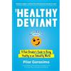 Pilar Gerasimo The Healthy Deviant (Tascabile)