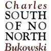 Charles Bukowski South of No North (Tascabile)