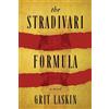 Grit Laskin The Stradivari Formula (Tascabile)