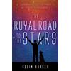 Colin Barker The Royal Road to the Stars (Tascabile)