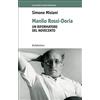 RUBBETTINO Manlio Rossi-Doria - Un riformatore del Novecento