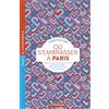 Parigramme Où s'embrasser à Paris: Bancs publics, jardins secrets, salles obscures... les plus beaux écrins de vos baisers