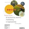 Hoepli Nuovo corso di economia, estimo, marketing e legislazione. Prontuario. Per gli Ist. tecnici e professionali. Con e-book. Con espansione online