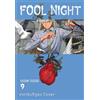 CARLSEN MANGA Fool Night 9: Dystopischer Manga-Thriller mit Body-Horror-Elementen