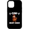 Cancer Survivor Gifts Custodia per iPhone 12/12 Pro F-Caw-F Cancro al seno Cancro al Gallo Sopravvissuto Cancro FCAWF