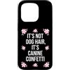 Canine Confetti Co. Custodia per iPhone 15 Pro Coriandoli per cani, non per amanti degli animali domestici