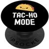 Funny Food Pun Wordplay Cute and Adorabl Tac-Ho Mode Divertente Taco Martedì Carino Adorabile Tacos Cibo PopSockets PopGrip Adesivo