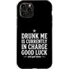 Tipsy Tales Custodia per iPhone 11 Pro Drunk Me Is In Charge Divertente Notte Fuori Umorismo