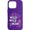 Cowgirl Bachelorette Tumbler Wild Wild B Custodia per iPhone 16 Pro Wild Wild Bride Bachelorette Cowgirl Cute Pink Bridal Cowboy