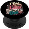 Lash Tech Humor Co Lash Tech Humor Truccatrice PopSockets PopGrip Adesivo