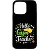 Active Educator Art Custodia per iPhone 15 Pro Max Ciao insegnante di palestra Istruttore di educazione fisica