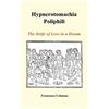 Francesco Colonna Hypnerotomachia Poliphili (Copertina rigida)