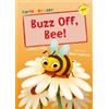 Jenny Jinks Buzz Off, Bee! (Tascabile) Maverick Early Readers