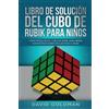 David Goldman Libro de Solución Del Cubo de Rubik para Niños (Tascabile)