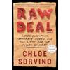 Chloe Sorvino Raw Deal (Tascabile)