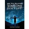 Geoffrey Loveda Are You Reliving Someone Else's Life? The Loveday Me (Tascabile)