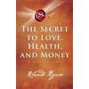 Rhonda Byrne The Secret to Love, Health, and Money (Tascabile)