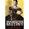 Gail Carriger Manners and Mutiny (Tascabile) Finishing School