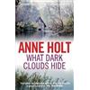 Anne Holt What Dark Clouds Hide (Tascabile) MODUS