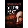 Michael Fowler You're Next (Tascabile) DS Scarlett Macey