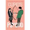JM Gale Cupid's a Psycho (Tascabile)