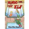 Elena Ribes Baquero Nimbo the Tidy Elf (Tascabile)