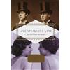 J. D. McClatchy Love Speaks Its Name (Copertina rigida)