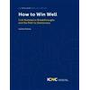 Jonathan Pinckney How to Win Well (Tascabile) Icnc Special Report