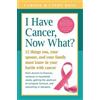 Carson Boss Cindy Boss I Have Cancer, Now What? (Tascabile)