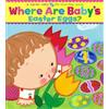 Karen Katz Where Are Baby's Easter Eggs? (Libro di cartone) Lift-The-Flap