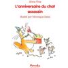 L'Ecole des Loisirs L'anniversaire du chat assassin