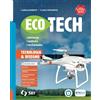 SEI Ecotech. Informatica creativa. Per la Scuola media. Con e-book. Con espansione online