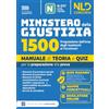 Nld Concorsi Concorso 1500 funzionari Ministero della giustizia. Progressione dall'area degli assistenti. Manuale di teoria. Con software di simulazione