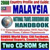 2008 Country Profile and Guide to Malaysia- National Travel Guidebook and Handbook - USAID, Tsunami, Floods, Earthquake, Agriculture, Energy (Two CD-ROM Set)