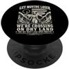 Biblical Humor Tees Funny Christians Get In Perdente Attraversando Terra Secca Mosè Mar Rosso Divertente Christian PopSockets PopGrip Adesivo