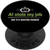 AI Chatbot Jokes AI Rubato Il Mio Lavoro Divertente Tech Humor Robot PopSockets PopGrip Adesivo