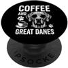 Funny Great Dane And Coffee Design Caffè E Alani Divertente Alano PopSockets PopGrip Adesivo