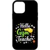 Active Educator Art Custodia per iPhone 12 mini Ciao insegnante di palestra Istruttore di educazione fisica