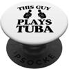 Brass Section Marching Band Merch For Tu Questo ragazzo suona Tuba Due Pollici PopSockets PopGrip Adesivo