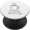 Late Riser Co Mornings - Tazza da caffè umoristica con disegno a mano PopSockets PopGrip Adesivo