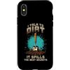 Sunshine Gardening Garden Life Plant Hum Custodia per iPhone X/XS I TALK TO DIRT IT SPILLS THE BEST SECRETS