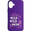 Cowgirl Bachelorette Tumbler Wild Wild B Custodia per iPhone 16 Plus Wild Wild Bride Bachelorette Cowgirl Cute Pink Bridal Cowboy