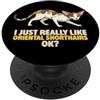 Cat Breeds Animal Lover Cute Cats DonaOn Mi piace davvero Oriental Shorthairs Ok Animal Cute Cat PopSockets PopGrip Adesivo