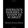 CREATESPACE Sherlock Holmes: A Study In Scarlet