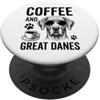 Funny Great Dane And Coffee Designs Caffè E Alani Divertente Alano PopSockets PopGrip Adesivo