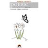 agc Poesie d'amore, di pane e silenzio 2007-2017
