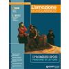 GIUNTI SCUOLA L'emozione di un classico. I promessi sposi. Percorsi di lettura. Per il biennio delle Scuole superiori