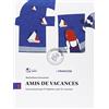 LOESCHER EDITORE Amis de vacances. Eserciziario per il ripasso e per le vacanze. Per la Scuola media (Vol. 1)